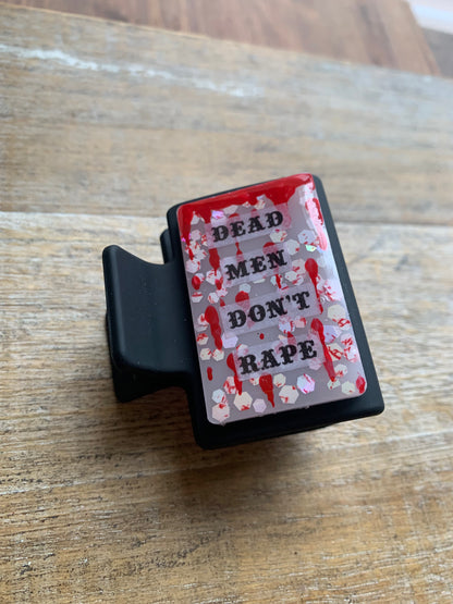 Dead Men Don’t Rape Resin Small Hair Claw Bloody Feminist Glitter Hair Clip Accessory