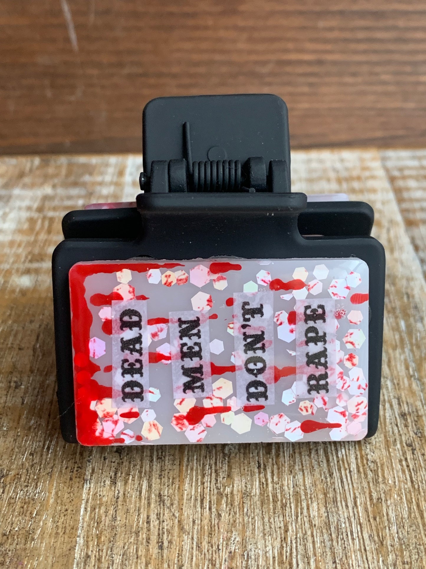 Dead Men Don’t Rape Resin Small Hair Claw Bloody Feminist Glitter Hair Clip Accessory