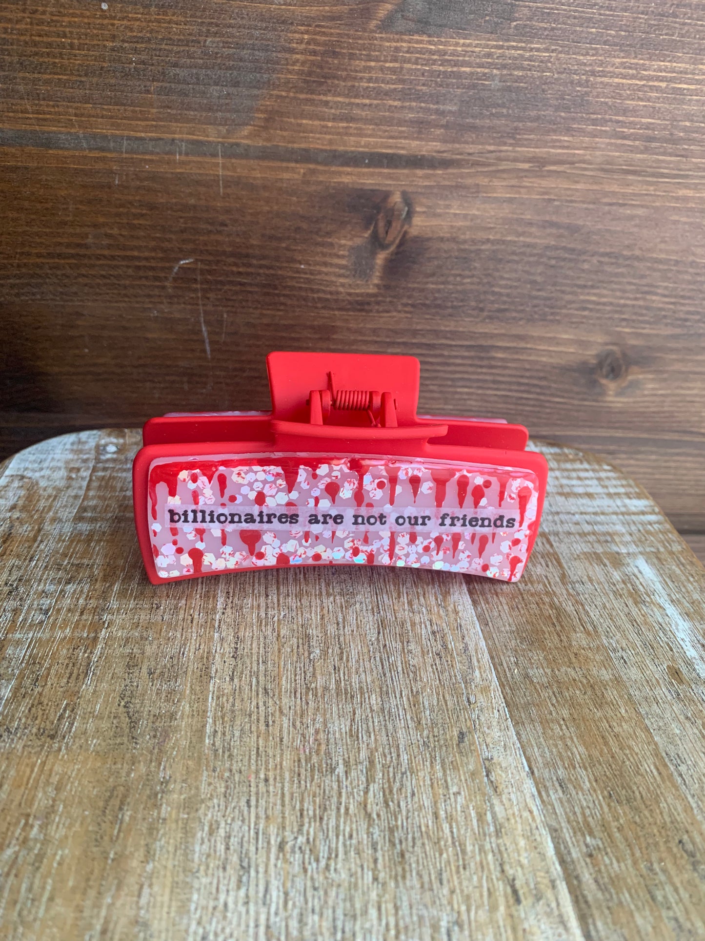 Billionaires Are Not Our Friends Resin Large Hair Claw Bloody Goth Feminist Red Glitter Hair Clip Accessory