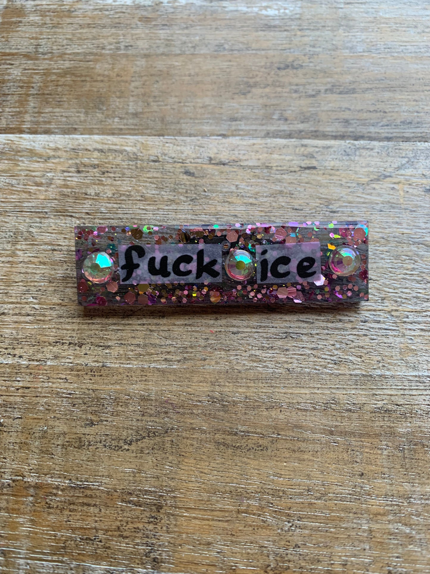 Fuck Ice Pink Glitter Pin Brooch Resin Anti Ice Protest Statement Pin with Rhinestones
