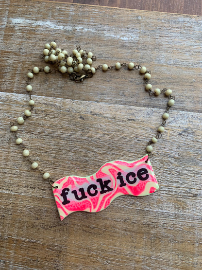 Fuck Ice Neon Pink & Yellow Upcycled Clay Vintage Beaded Protest Necklace