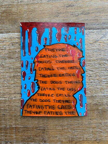 Original ACEO Acrylic Painting 2.5x3.5 Anti Trump “Cats and Dogs”