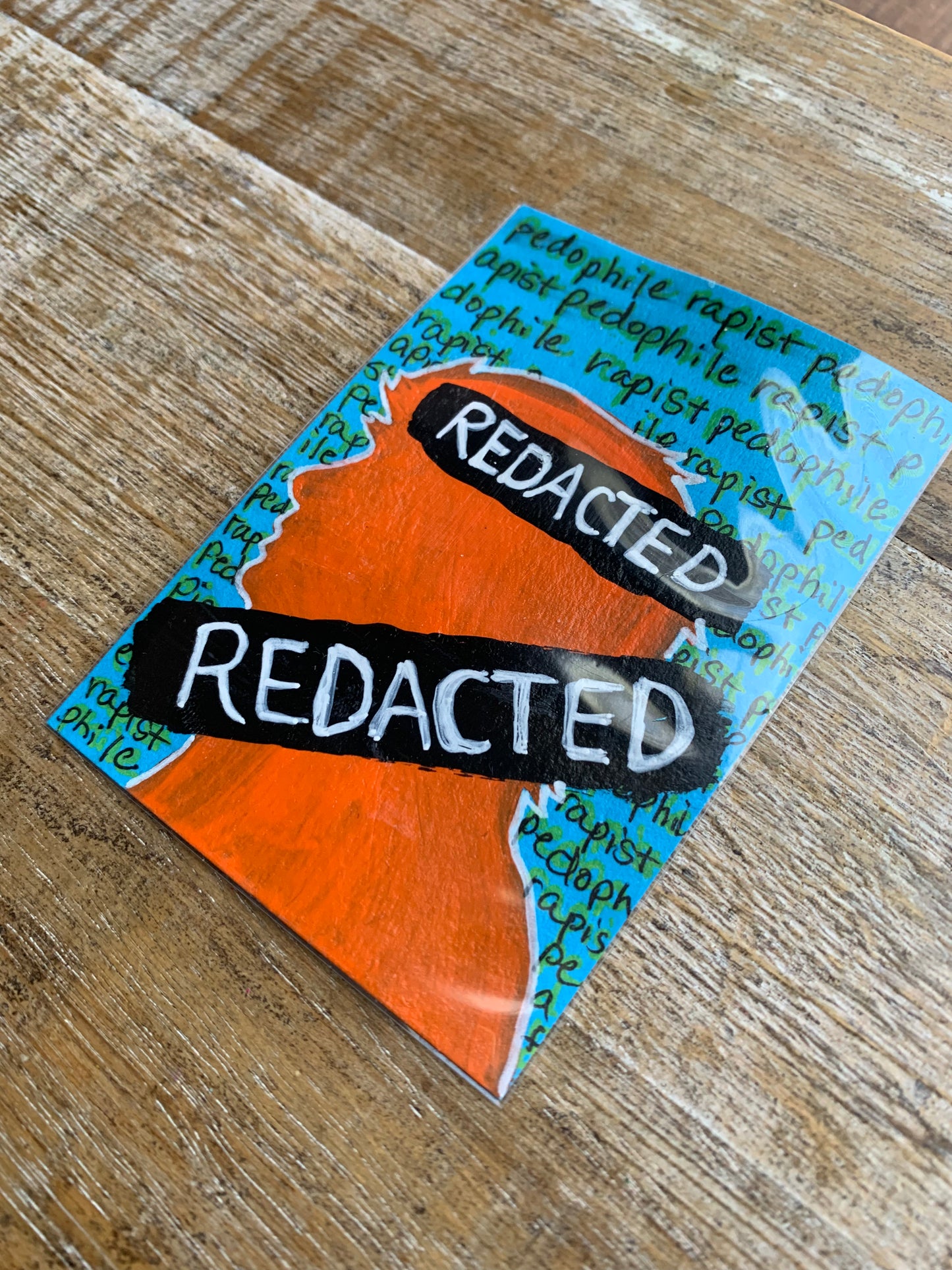 Original ACEO Acrylic Painting 2.5x3.5 Anti Trump “Redact it All”