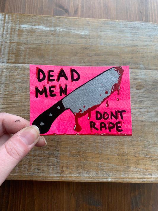Original ACEO Acrylic Painting 2.5x3.5 Dead Men Don’t Rape Knife “Dead Men”