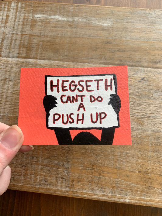 Original ACEO Acrylic Painting 2.5x3.5 Pete Hegseth “Weak Ass Bitch”