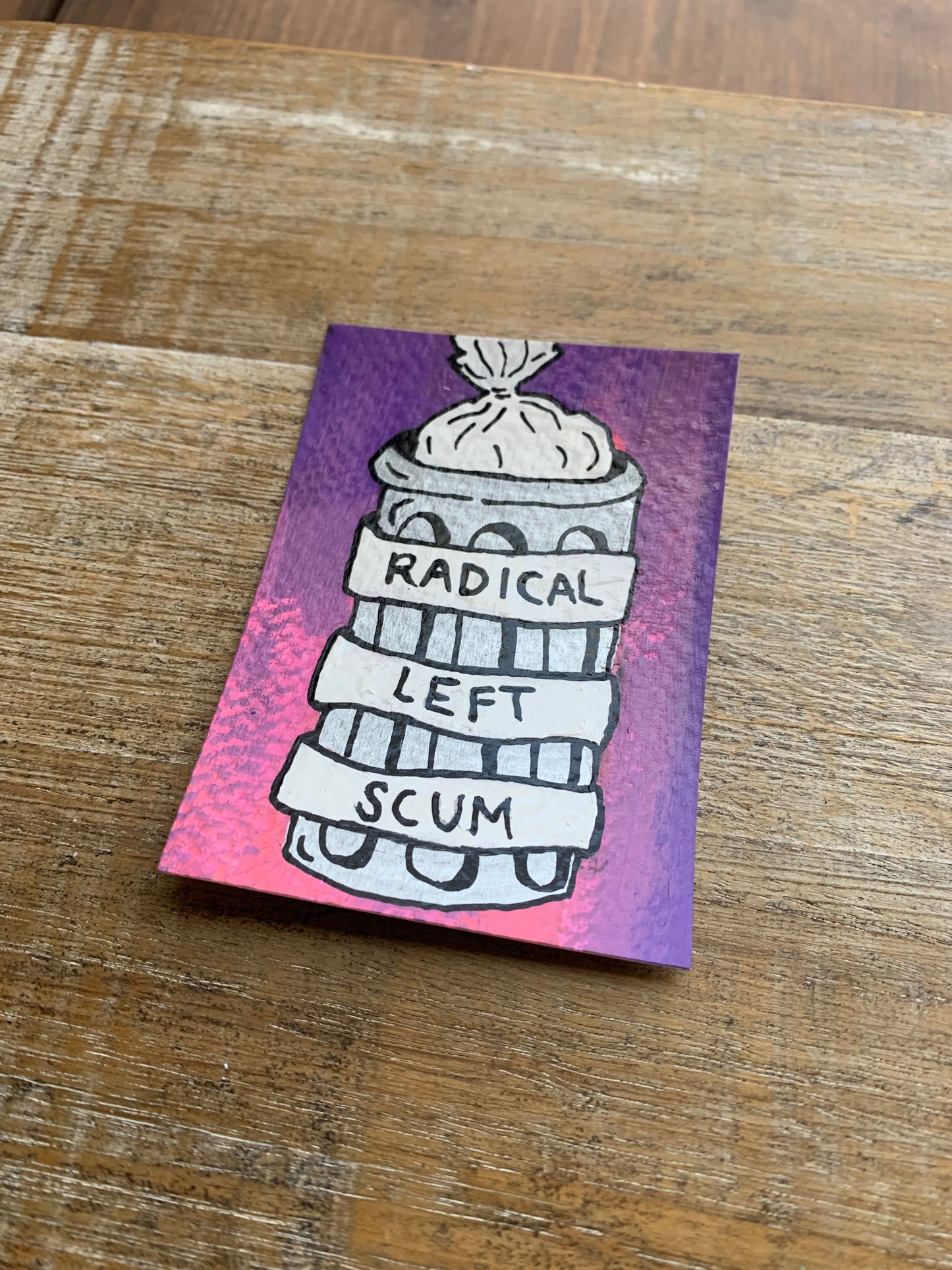 Original ACEO Acrylic Painting 2.5x3.5 Trash Can “Radical Left Scum”