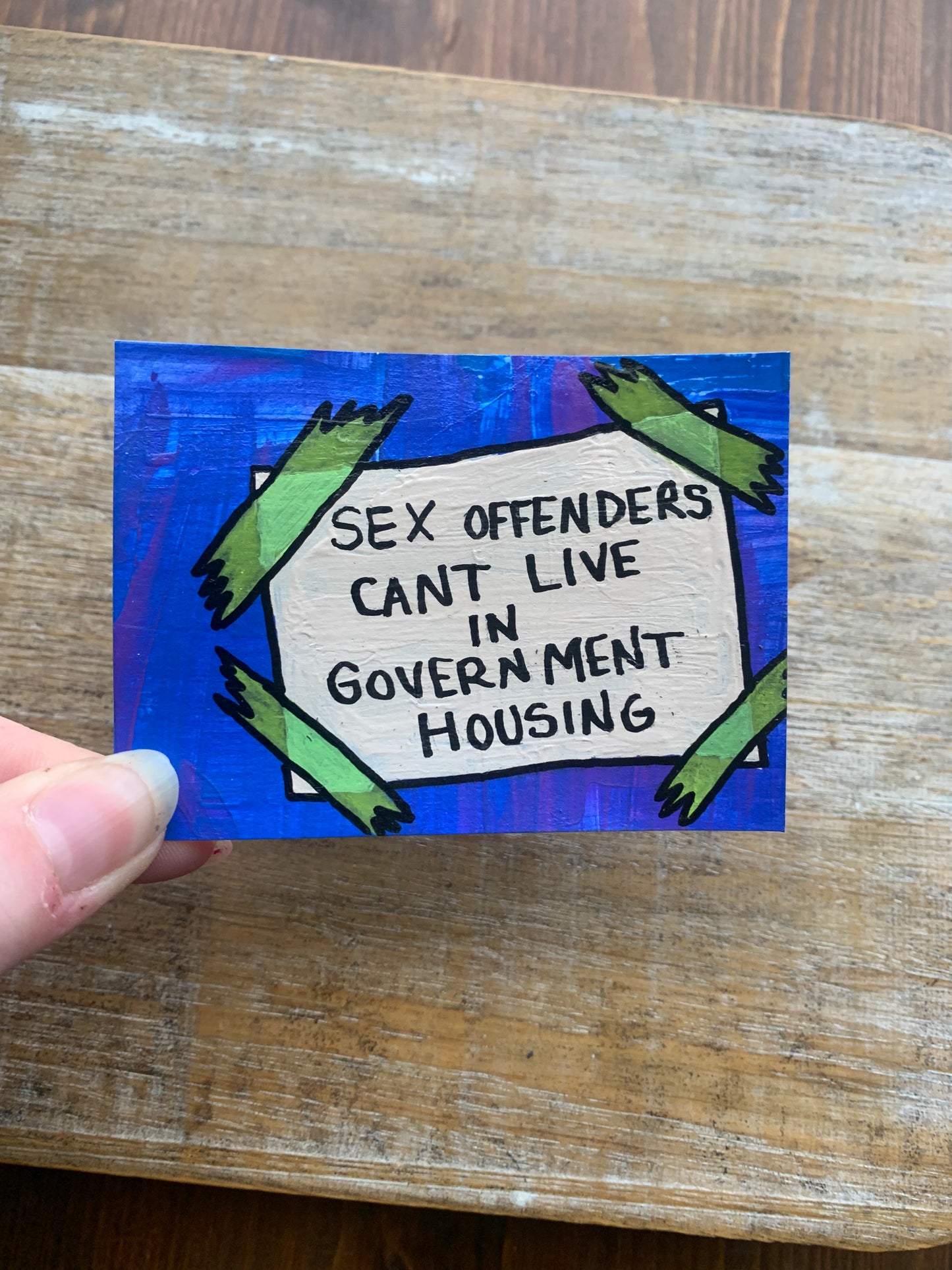 Original ACEO Acrylic Painting 2.5x3.5 Sex Offenders Can’t Live in Government Housing “Section Hate”