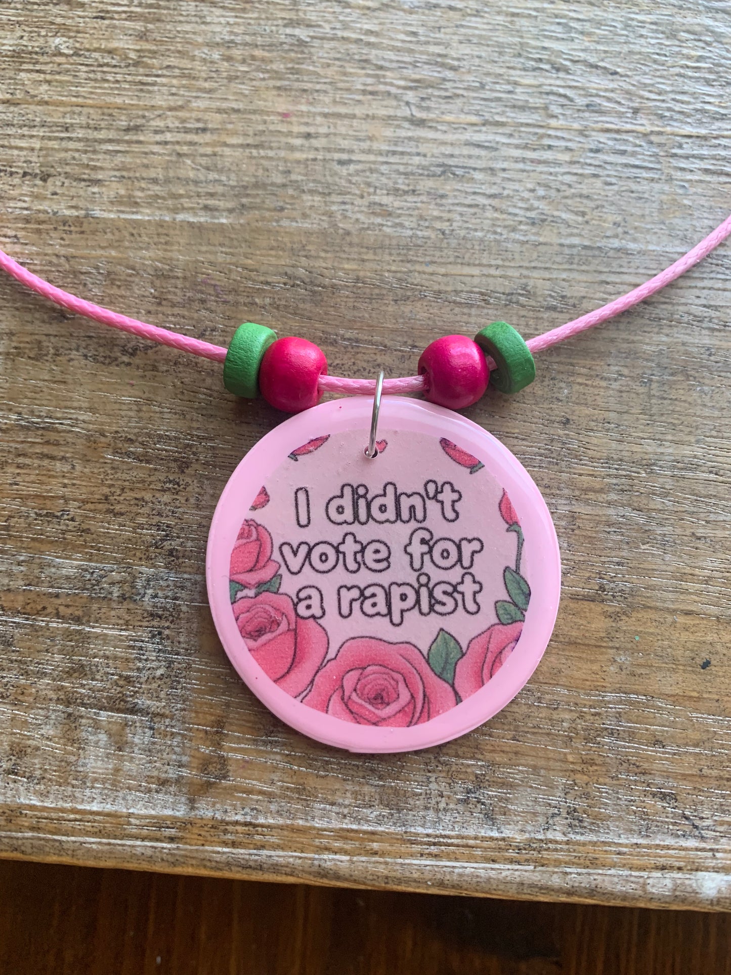 I Didn’t Vote for a Rapist Pink Rose Beaded Cord Necklace