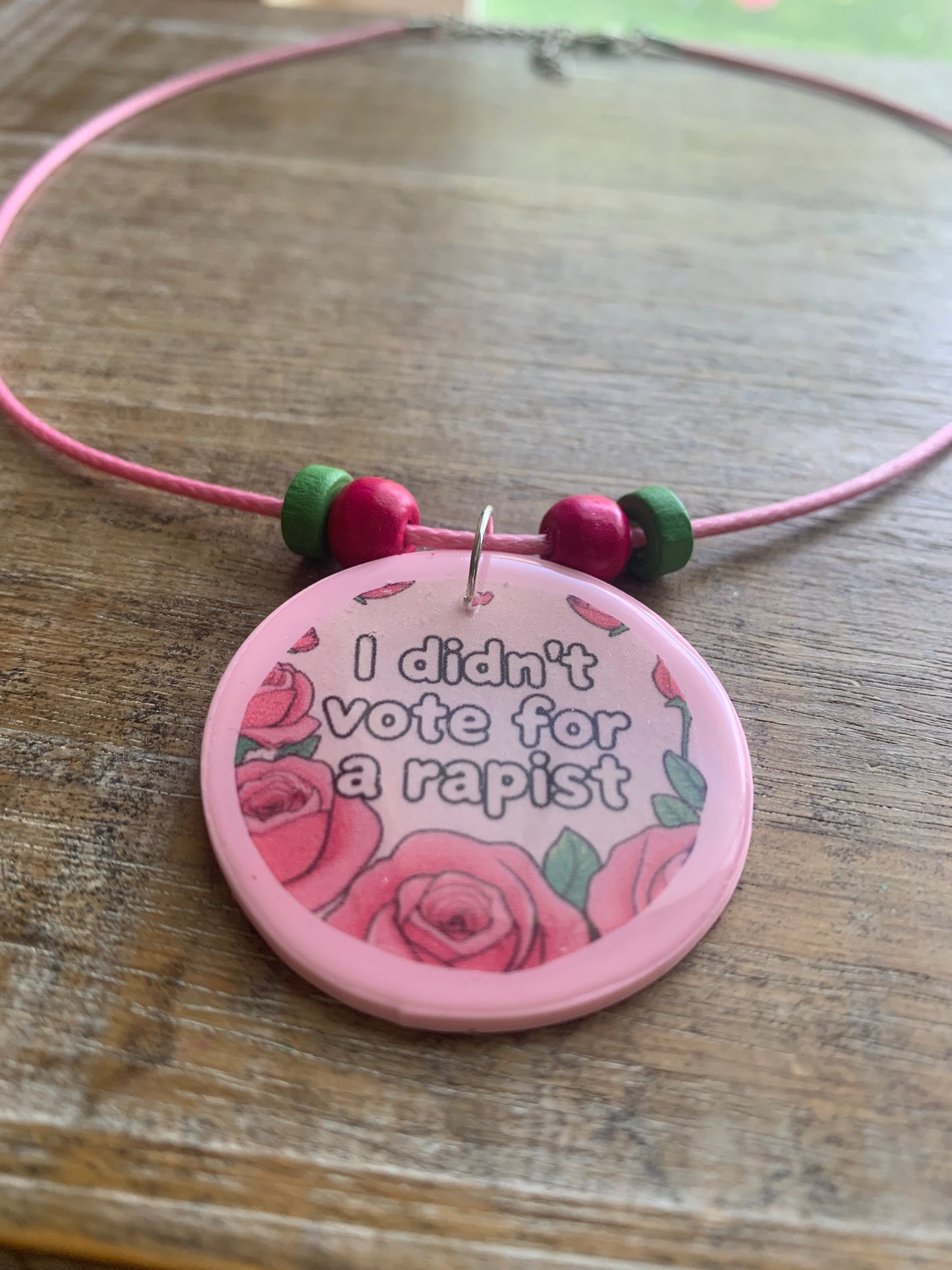 I Didn’t Vote for a Rapist Pink Rose Beaded Cord Necklace