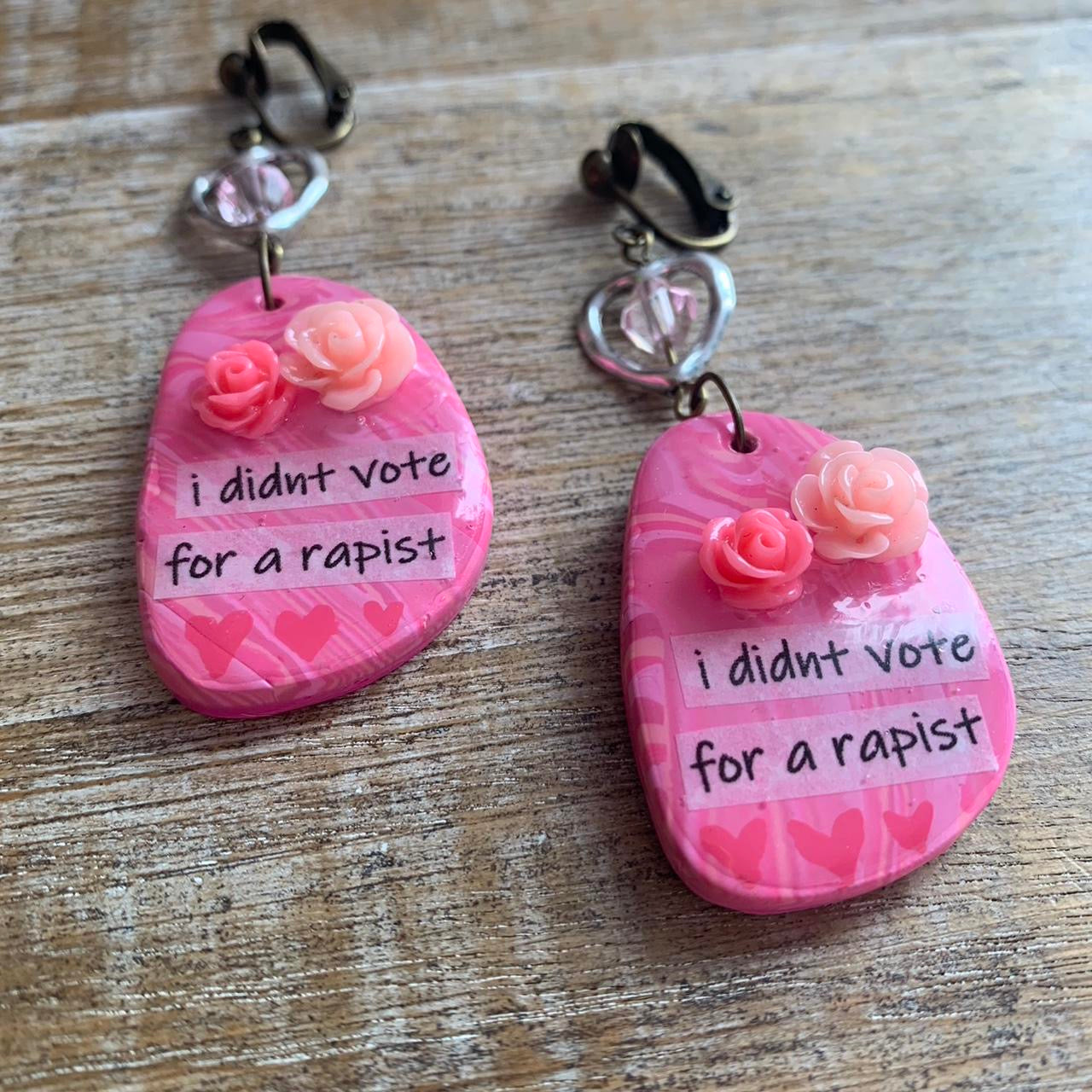 I Didn’t Vote for a Rapist Pink Clay Clip On Earrings Anti Trump Tunnel Gauge Earrings