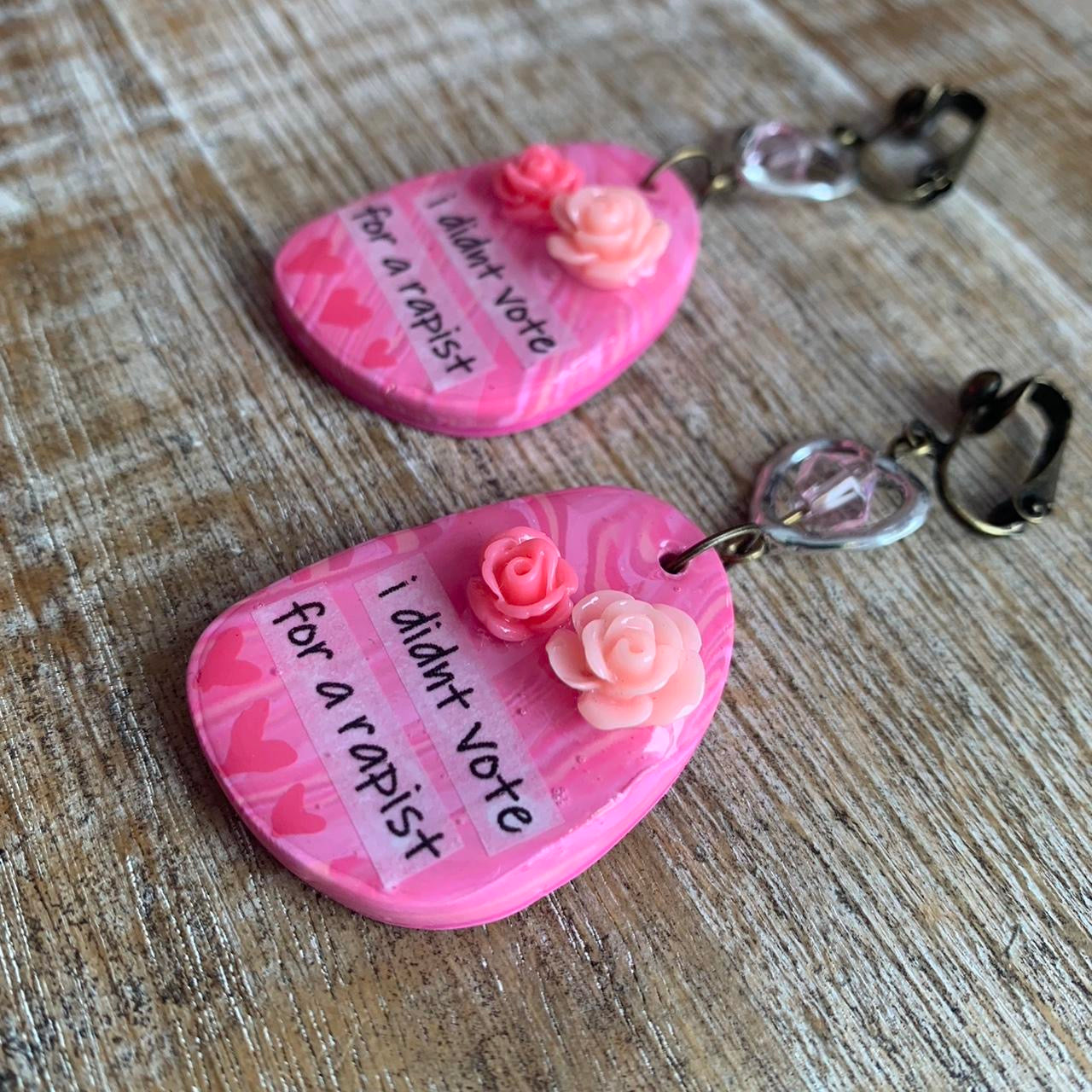 I Didn’t Vote for a Rapist Pink Clay Clip On Earrings Anti Trump Tunnel Gauge Earrings