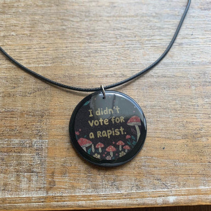 I Didn’t Vote for a Rapist Gothic Black & White Mushroom Cord Necklace