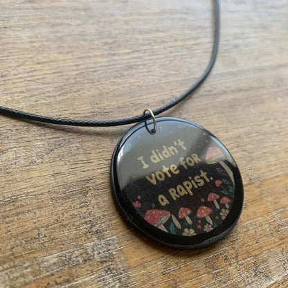 I Didn’t Vote for a Rapist Gothic Black & White Mushroom Cord Necklace