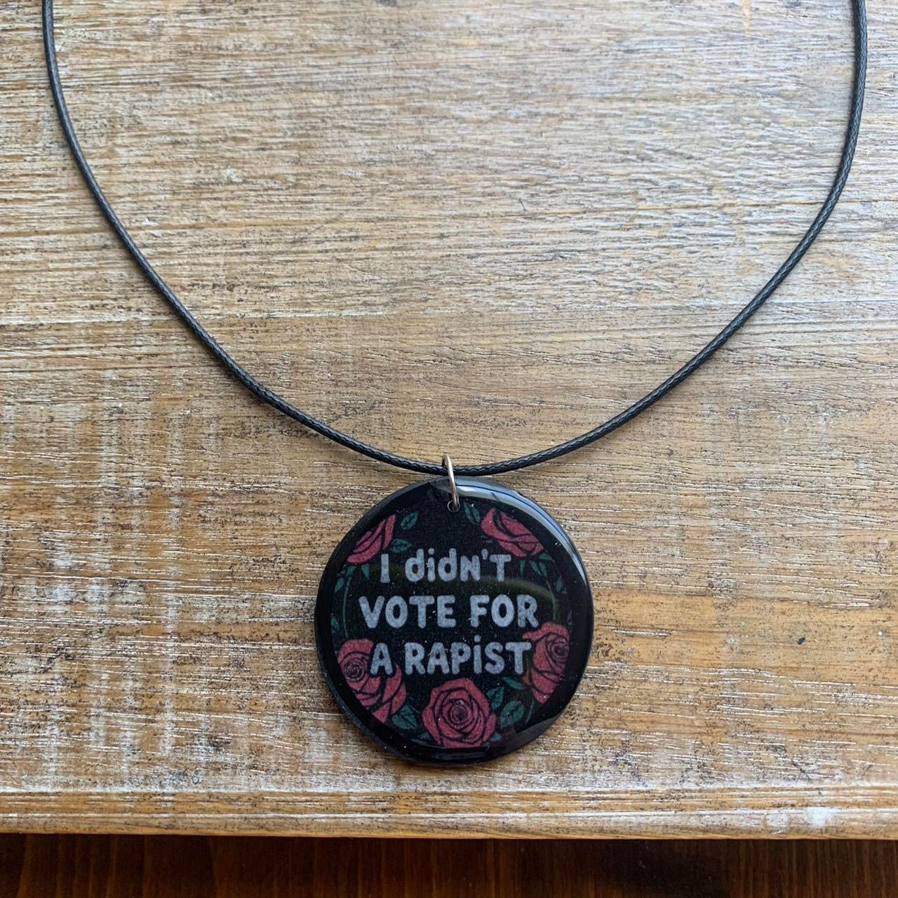 I Didn’t Vote for a Rapist Gothic Black & White Red Rose Cord Necklace