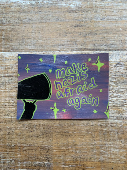 Original ACEO Acrylic Painting 2.5x3.5 Make Nazis Afraid Again  “Announcement”