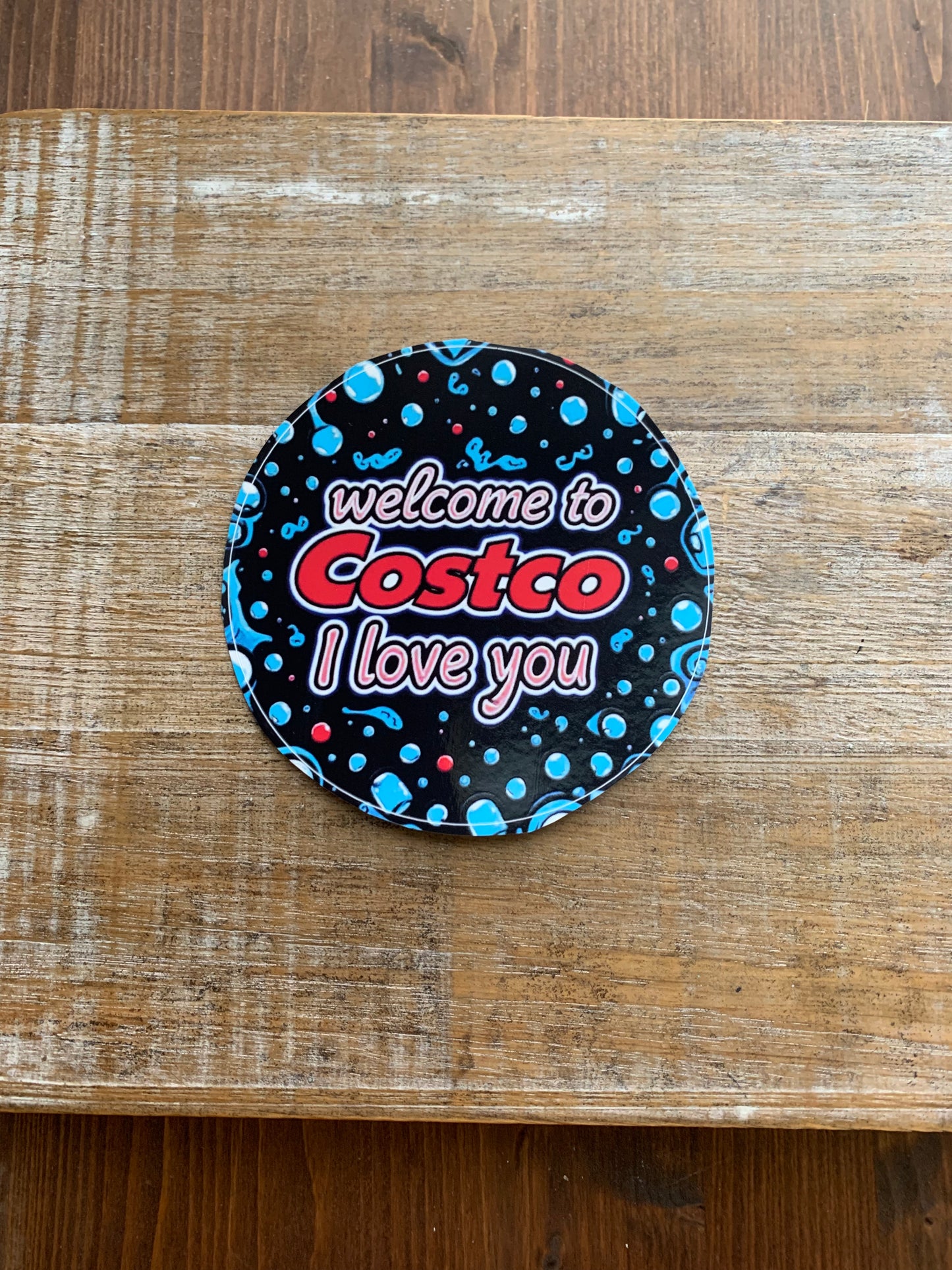 Welcome to Costco I Love You Idiocracy 4x4 Bumper Sticker