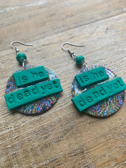 Is He Dead Yet Earrings Clay Protest Liberal Democrat Activist Funny Retro Statement Clip On Earrings Green Millennial Teal Ear Hangers