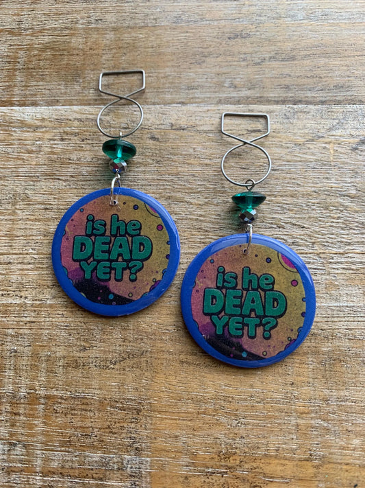 Is He Dead Yet Tunnel Gauge Earrings Clay Protest Liberal Democrat Activist Funny Retro Teal Clip On Earrings Blue Millennial Govt
